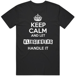 Keep Calm And Let Klingenberg Handle It Mens Size Large Black T Shirt