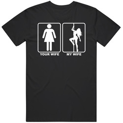 Your Wife My Stripper Wife Funny Mens Size Large Black T Shirt Your Wife My Stripper Wife Funny Mens Size Large Black T Shirt
