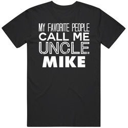 My Favourite People Call Me Uncle Mike Cool Relative Mens Size Large Black T Shirt My Favourite People Call Me Uncle Mike Cool Relative Mens Size Large Black T Shirt