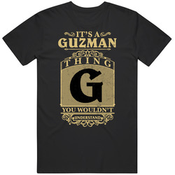 Guzman Thing You Wouldn't Understand Family Name Pride Mens Size Large Black T Shirt Guzman Thing You Wouldn't Understand Family Name Pride Mens Size Large Black T Shirt