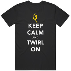Keep Calm And Twirl On Baton Mens Size Large Black T Shirt Keep Calm And Twirl On Baton Mens Size Large Black T Shirt