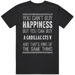 You Can't Buy Happiness Cadillac Cts V Car Lover Worn Look Mens Size Large Black T Shirt You Can't Buy Happiness Cadillac Cts V Car Lover Worn Look Mens Size Large Black T Shirt