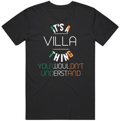 It's A Villa Thing You Wouldn't Understand Irish Name Mens Size Large Black T Shirt