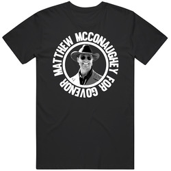 Matthew Mcconaughey For Governor Texas Mens Size Large Black T Shirt