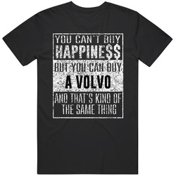 You Can't Buy Happiness Volvo Car Distressed Cool Mens Size Large T Shirt You Can't Buy Happiness Volvo Car Distressed Cool Mens Size Large T Shirt