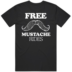 Free Mustache Rides Funny Mens Size Large T Shirt Free Mustache Rides Funny Mens Size Large T Shirt