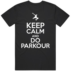Keep Calm And Do Parkour Mens Size Large T Shirt Keep Calm And Do Parkour Mens Size Large T Shirt