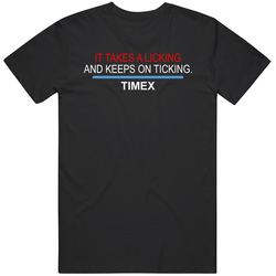 Takes A Licking Keeps On Ticking Timex Most Memorable Ad Slogan Mens Size Large T Shirt Takes A Licking Keeps On Ticking Timex Most Memorable Ad Slogan Mens Size Large T Shirt