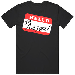 Hello I'm Awesome Mens Size Large T Shirt Hello I'm Awesome Mens Size Large T Shirt
