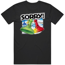 Sorry Best Board Game Of All Time Players Mens Size Large T Shirt