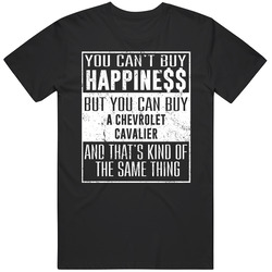 You Can't Buy Happiness Chevrolet Cavalier Heart Car Lover Black MENS SIZE LARGE T Shirt You Can't Buy Happiness Chevrolet Cavalier Heart Car Lover Black MENS SIZE LARGE T Shirt