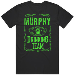 Murphy Irish Drinking Team Whiskey Beer Custom Last Name St Patricks Day Black MENS SIZE LARGE T Shirt Murphy Irish Drinking Team Whiskey Beer Custom Last Name St Patricks Day Black MENS SIZE LARGE T Shirt