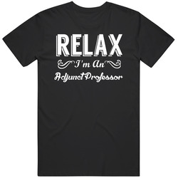 Adjunct Professor Relax Fun Black MENS SIZE LARGE T Shirt Adjunct Professor Relax Fun Black MENS SIZE LARGE T Shirt