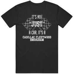 It's Not Just A Car It's A Cadillac Fleetwood Brougham Auto Car Lover Cool Black MENS SIZE LARGE T Shirt It's Not Just A Car It's A Cadillac Fleetwood Brougham Auto Car Lover Cool Black MENS SIZE LARGE T Shirt