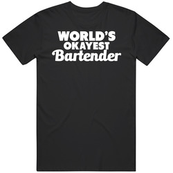 World's Okayest Bartender Funny Bar Club Black MENS SIZE LARGE T Shirt World's Okayest Bartender Funny Bar Club Black MENS SIZE LARGE T Shirt
