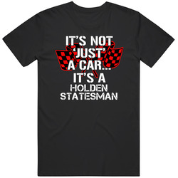 Holden Statesman Not Just A Car Funny Car Lovers Black MENS SIZE LARGE T Shirt