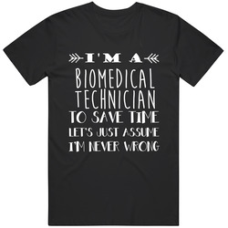 Biomedical Technician To Save Time Occupation Black MENS SIZE LARGE T Shirt Biomedical Technician To Save Time Occupation Black MENS SIZE LARGE T Shirt