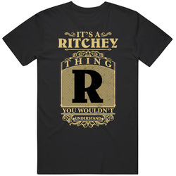 Ritchey Thing You Wouldn't Understand Family Name Pride Black MENS SIZE LARGE T Shirt Ritchey Thing You Wouldn't Understand Family Name Pride Black MENS SIZE LARGE T Shirt