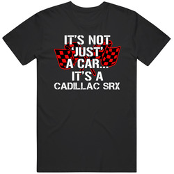 Cadillac Srx Not Just A Car Funny Car Lovers Black MENS SIZE LARGE T Shirt Cadillac Srx Not Just A Car Funny Car Lovers Black MENS SIZE LARGE T Shirt