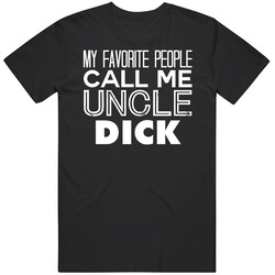 Favorite Uncle Dick Trendy Cool Name Black MENS SIZE LARGE T Shirt Favorite Uncle Dick Trendy Cool Name Black MENS SIZE LARGE T Shirt