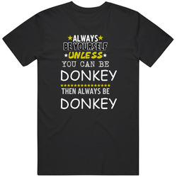Donkey Shrek Franchise Eddie Murphy Always Be Black MENS SIZE LARGE T Shirt Donkey Shrek Franchise Eddie Murphy Always Be Black MENS SIZE LARGE T Shirt