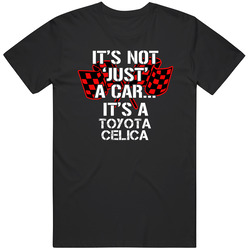 Toyota Celica Not Just A Car Funny Car Lovers Black MENS SIZE LARGE T Shirt Toyota Celica Not Just A Car Funny Car Lovers Black MENS SIZE LARGE T Shirt
