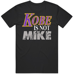 Kobe Is Not Mike Black MENS SIZE LARGE T Shirt Kobe Is Not Mike Black MENS SIZE LARGE T Shirt