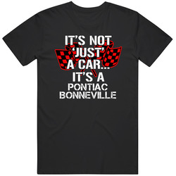 Pontiac Bonneville Not Just A Car Funny Car Lovers Black MENS SIZE LARGE T Shirt Pontiac Bonneville Not Just A Car Funny Car Lovers Black MENS SIZE LARGE T Shirt