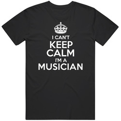 I Cant Keep Calm Im A Musician Occupations Black MENS SIZE LARGE T Shirt I Cant Keep Calm Im A Musician Occupations Black MENS SIZE LARGE T Shirt