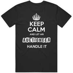 Keep Calm Let An Auctioneer Handle It Occupation Black MENS SIZE LARGE T Shirt Keep Calm Let An Auctioneer Handle It Occupation Black MENS SIZE LARGE T Shirt