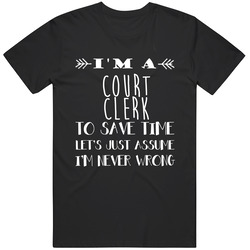 Court Clerk To Save Time Occupation Black MENS SIZE LARGE T Shirt Court Clerk To Save Time Occupation Black MENS SIZE LARGE T Shirt
