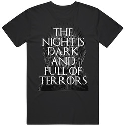 The Night Is Dark And Full Of Terrors Game Of Thrones Black MENS SIZE LARGE T Shirt The Night Is Dark And Full Of Terrors Game Of Thrones Black MENS SIZE LARGE T Shirt