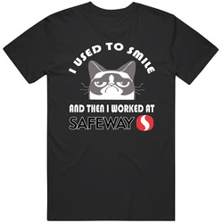 Safeway I Used To Smile Then I Worked There Funny Occupation Black MENS SIZE LARGE T Shirt Safeway I Used To Smile Then I Worked There Funny Occupation Black MENS SIZE LARGE T Shirt