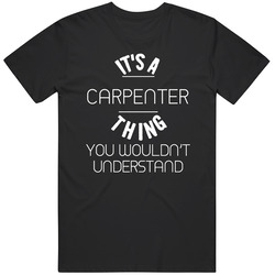 Its A Carpenter Thing Funny Occupation Black MENS SIZE LARGE T Shirt