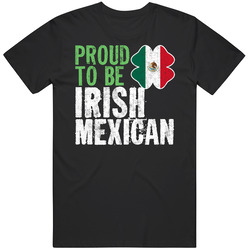 Proud To Be Irish Mexican Worn Look Black MENS SIZE LARGE T Shirt Proud To Be Irish Mexican Worn Look Black MENS SIZE LARGE T Shirt