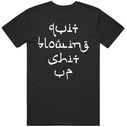 Quit Blowing Up Funny Anti Terrorism Peace No War Black MENS SIZE LARGE T Shirt Quit Blowing Up Funny Anti Terrorism Peace No War Black MENS SIZE LARGE T Shirt
