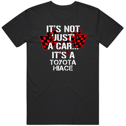 Toyota Hiace Not Just A Car Funny Car Lovers Black MENS SIZE LARGE T Shirt Toyota Hiace Not Just A Car Funny Car Lovers Black MENS SIZE LARGE T Shirt