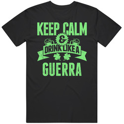 Guerra Keep Calm Drink Like Beer Irish Name St Patricks Day Black MENS SIZE LARGE T Shirt Guerra Keep Calm Drink Like Beer Irish Name St Patricks Day Black MENS SIZE LARGE T Shirt