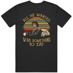 All He Wanted Was Something To Eat Rambo First Blood Action Movie Fan Black MENS SIZE LARGE T Shirt All He Wanted Was Something To Eat Rambo First Blood Action Movie Fan Black MENS SIZE LARGE T Shirt