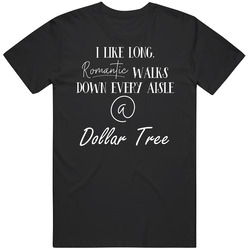 I Like Long Walks Down Each Dollar Tree Aisle Funny Crafty Black MENS SIZE LARGE T Shirt