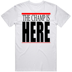 The Champ Is Here Mens Size Large White T Shirt The Champ Is Here Mens Size Large White T Shirt