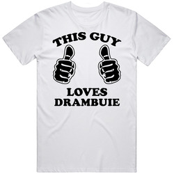 This Guy Loves Drambuie Fun Retro Favorite Food Cool Mens Size Large White T Shirt This Guy Loves Drambuie Fun Retro Favorite Food Cool Mens Size Large White T Shirt