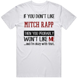 If You Don' T Like Mitch Rapp You Won't Like Me Novel Character T Shirt If You Don' T Like Mitch Rapp You Won't Like Me Novel Character T Shirt