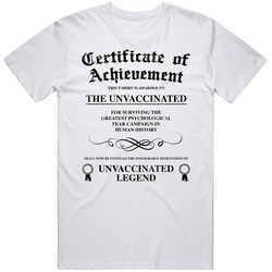 Unvaccinated Legend Certificate Of Achievement Mens Size Large White T Shirt Unvaccinated Legend Certificate Of Achievement Mens Size Large White T Shirt