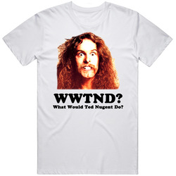 What Would Ted Nugent Do Mens Size Large White T Shirt What Would Ted Nugent Do Mens Size Large White T Shirt