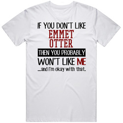 If You Don' T Like Emmet Otter You Won't Like Me Novel Character Mens Size Large White T Shirt If You Don' T Like Emmet Otter You Won't Like Me Novel Character Mens Size Large White T Shirt