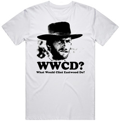 What Would Clint Eastwood Do Western Movie Star Mens Size Large White T Shirt What Would Clint Eastwood Do Western Movie Star Mens Size Large White T Shirt