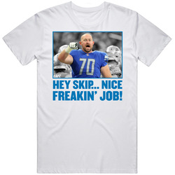 Hey Skip Nice Freakin Job Dan Skipper White Mens Size Large White T Shirt Hey Skip Nice Freakin Job Dan Skipper White Mens Size Large White T Shirt