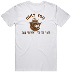 Only You Can Prevent Forest Fires Most Memorable Ad Slogan Mens Size Large White T Shirt Only You Can Prevent Forest Fires Most Memorable Ad Slogan Mens Size Large White T Shirt