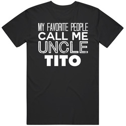 Favorite Uncle Tito Trendy Cool Name Black Mens Size Large T Shirt Favorite Uncle Tito Trendy Cool Name Black Mens Size Large T Shirt